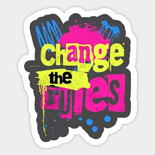 Change the rules Sticker